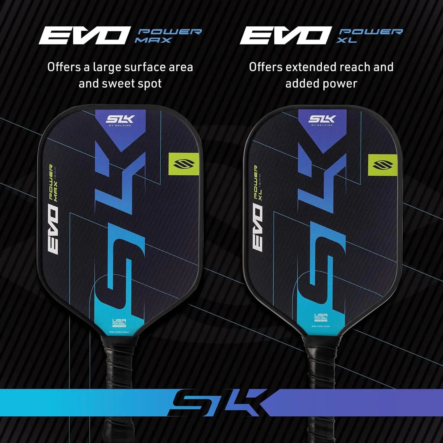 Selkirk SLK Evo Power Max Pickleball Paddle